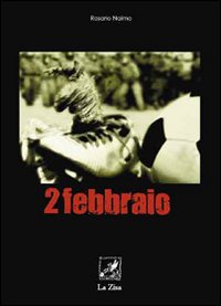 2 Febbraio  di Naimo Rosario - libri