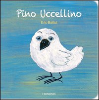 Pino_Uccellino_-Battut_Eric