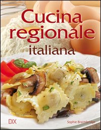 Cucina_Regionale_Italiana_-Braimbridge_Sophie