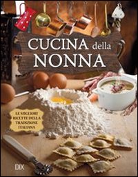 Cucina_Della_Nonna_-Aa.vv.