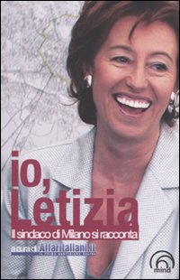 Io Letizia  di Moratti Letizia - Libro
