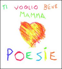 Ti_Voglio_Bene_Mamma_Audiolibro_-Aa.vv.