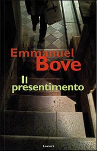 Presentimento_-Bove_Emmanuel