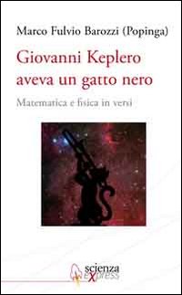 Giovanni_Keplero_Aveva_Un_Gatto_Nero_Matematica_E_-Barozzi_Marco_F._Popinga