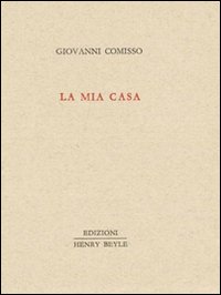 Mia_Casa_-Comisso_Giovanni