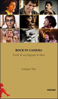 Rock_In_Camera_Storie_Di_Un_Fotografo_In_Blues_-Viti_Luciano