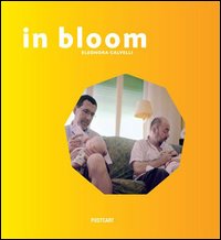 In Bloom Ediz Multilingue  di Calvelli Eleonora - libri