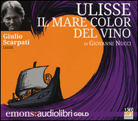 Ulisse._Il_Mare_Color_Del_Vino_Letto_Da_Giulio_Scarpati_Audiolibro_-Nucci_Giovanni