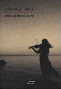Recenti Decadenze  di Piumini Roberto - libri