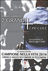 2_Grandi_+_2_Piccole_-Gamerro_Matteo