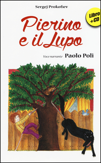 Pierino E Il Lupo Con Cd Audio  di Prokofiev Sergej - libri