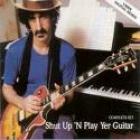 Shut Up 'n Play Yer Guitar di Frank Zappa - CD