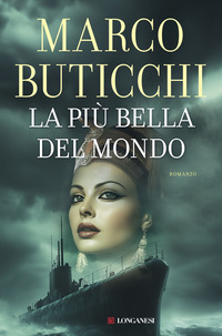 Piu Bella Del Mondo (la) di Buticchi Marco - libri Piu Bella Del Mondo (la) di Buticchi Marco - libri