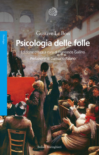 Psicologia Delle Folle  di Le Bon Gustave - libri