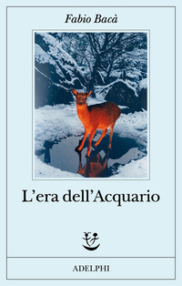 Era Dell`acquario (l`)  di Baca` Fabio - libri